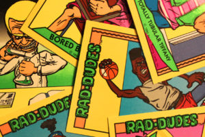 Rad Dudes Trading Cards