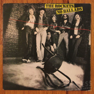 The Rockets No Ballads LP